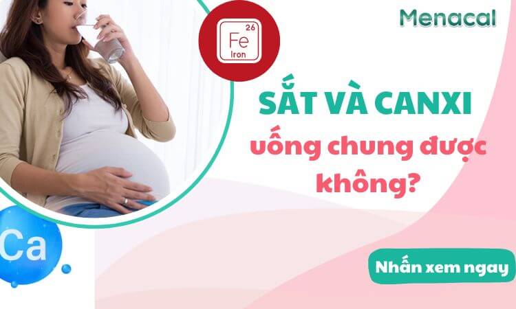 sắt và canxi uống chung được không