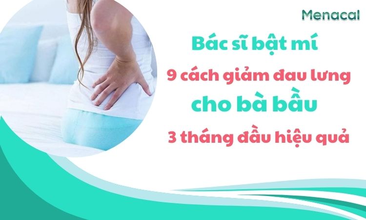 cách giảm đau lưng cho bà bầu 3 tháng đầu