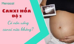 canxi hóa độ 2 có nên uống canxi nữa không