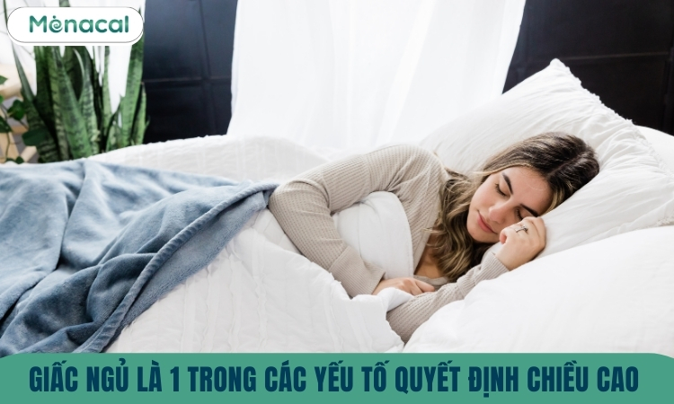 Giấc ngủ là 1 trong các yếu tố quyết định chiều cao