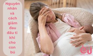 cách giảm đau đầu ti khi cho con bú