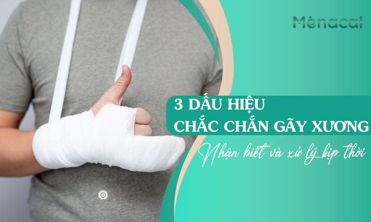 Dấu hiệu chắc chắn gãy xương